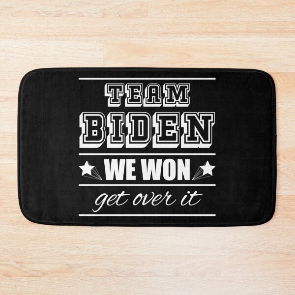 Item preview, Biden Won Get Over It - Biden Harris We Won designed and sold by LookFrog.
