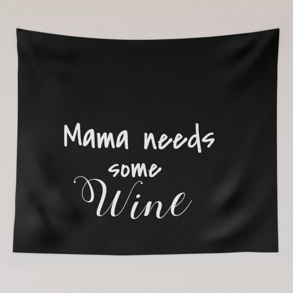 Item preview, Mama Needs Some Wine designed and sold by Vivoh12.