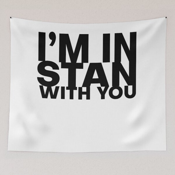 Item preview, I'M IN STAN WITH YOU designed and sold by AlexRinzler.