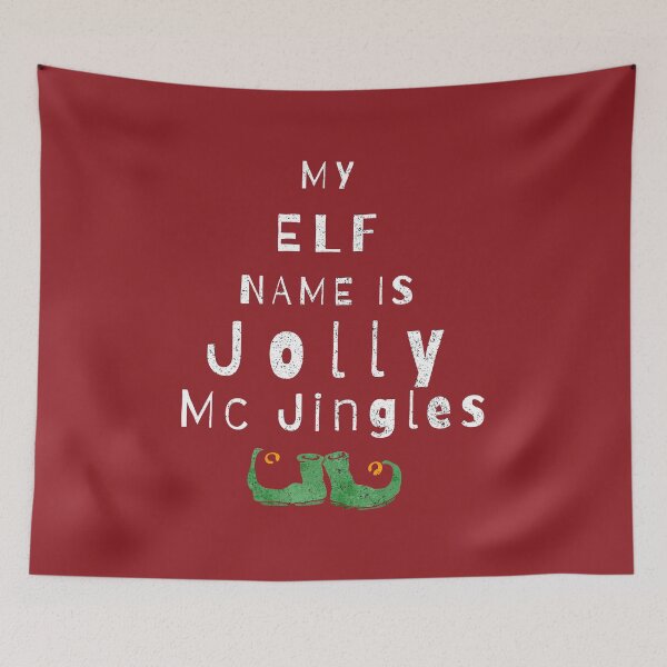 Item preview, My Elf Name Is Jolly Mc Jingles designed and sold by Sunny Collections.