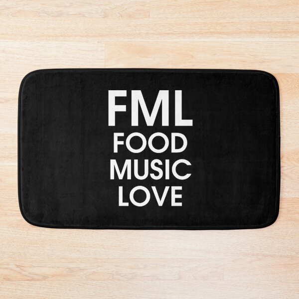 Item preview, FML Food Music Love F.M.L. - Jame's Designs designed and sold by JamesShirts-com.