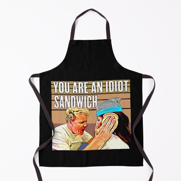 Gordon Ramsay Idiot Sandwich Schürze