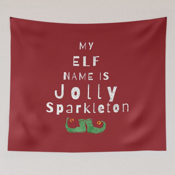 Item preview, My Elf Name Is Jolly Sparkleton designed and sold by Sunny Collections.