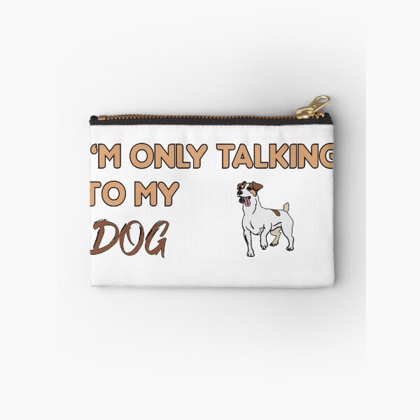 Item preview, I'm only talking to my dog designed and sold by MedBoularouah.