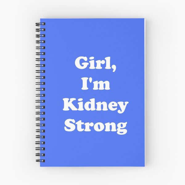 Item preview, Girl, I'm Kidney Strong designed and sold by ThingsByJoy.
