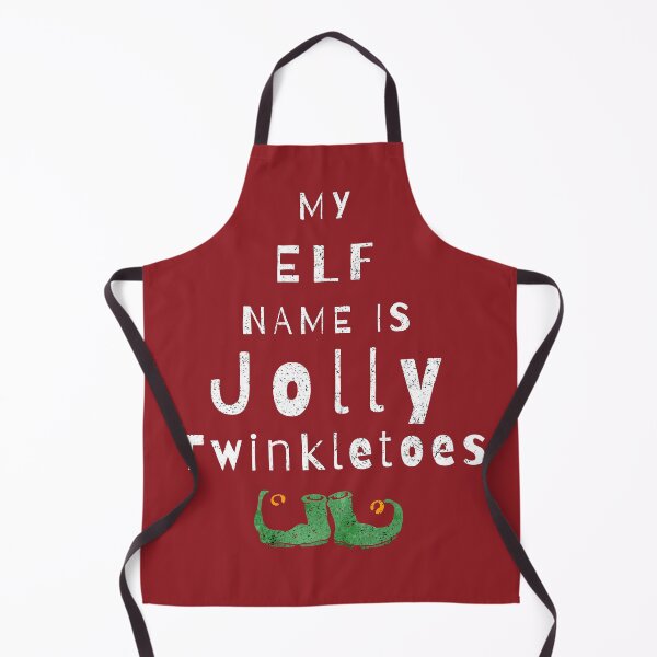 Item preview, My Elf Name Is Jolly Twinkletoes designed and sold by Sunny Collections.