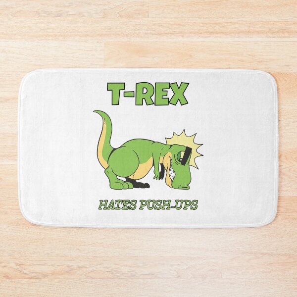 Item preview, T-Rex Hates Push-Ups designed and sold by infleims.