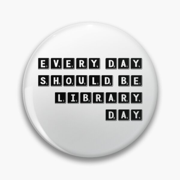 Item preview, Every Day Should be Library Day designed and sold by MimsTees.