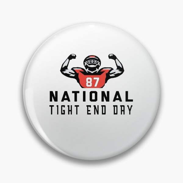 Item preview, American Football National Tight End Day designed and sold by DesignArena.