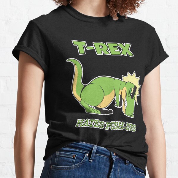 T. rex Hates Push Ups Adult T-Shirt