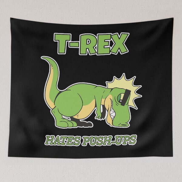 Item preview, T-Rex Hates Push-Ups designed and sold by infleims.