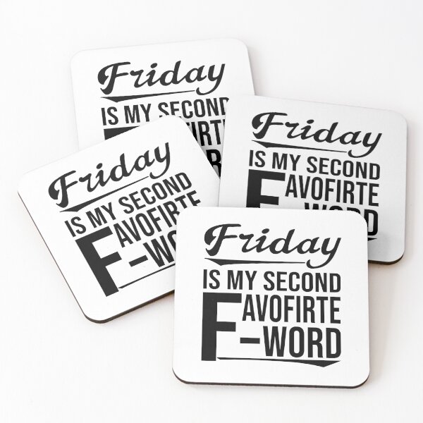 Item preview, Friday is my second favorite f word designed and sold by kmario.