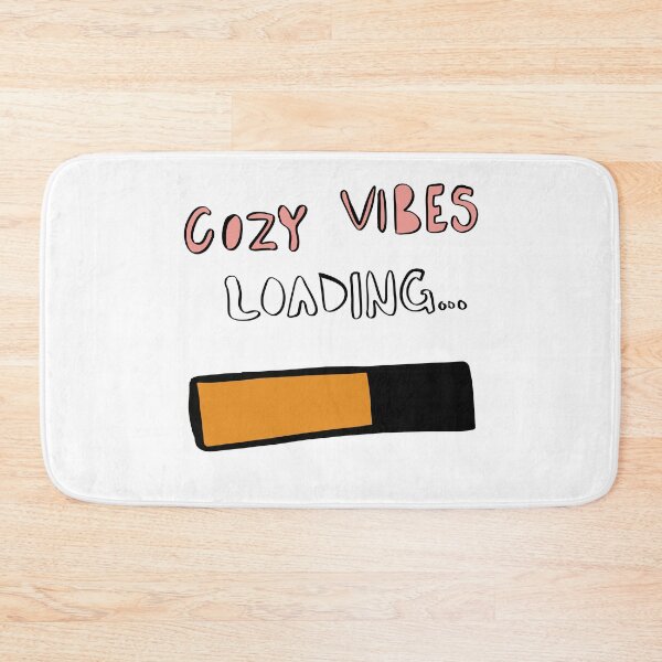 Item preview, Cozy vibes loading designed and sold by madsgro.