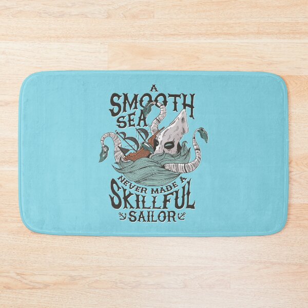 Item preview, A Smooth Sea Never Made A Skillful Sailor designed and sold by Blacklasch.
