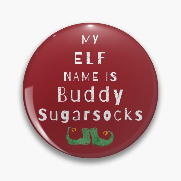 Item preview, My Elf Name Is Buddy Sugarsocks designed and sold by Sunny Collections.
