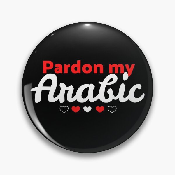 Item preview, Pardon my Arabic designed and sold by UnderwaterSky.