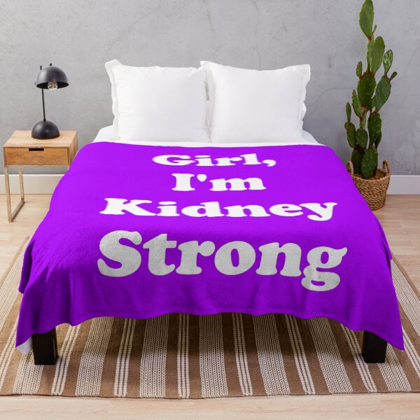Item preview, Girl, I'm Kidney Strong designed and sold by ThingsByJoy.