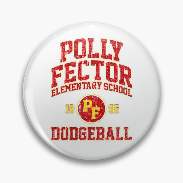 Item preview, Polly Fector Elementary School Dodgeball (Billy Madison) Variant designed and sold by huckblade.