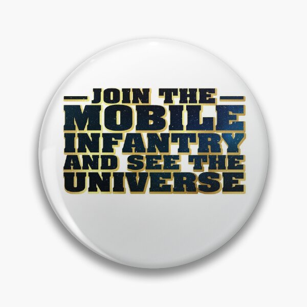 Item preview, Join the Mobile Infantry designed and sold by TheUnseenPeril.