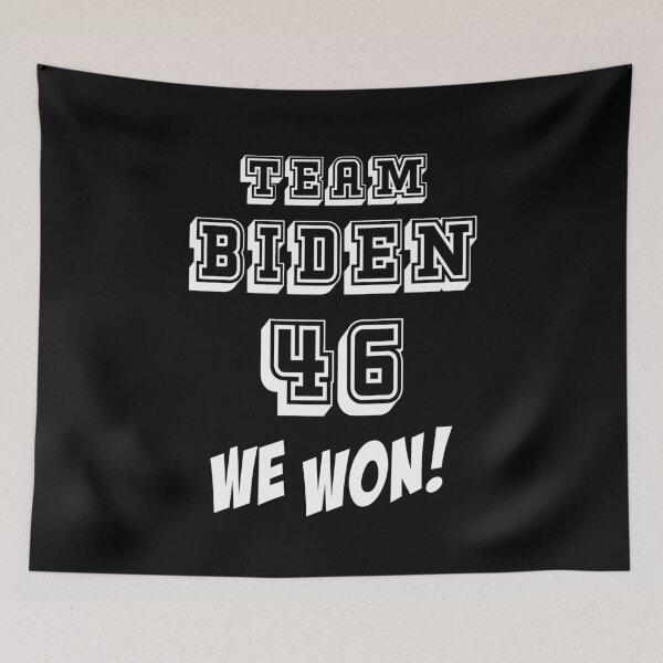Item preview, Biden won - Team Biden - Biden victory - 46th president designed and sold by LookFrog.