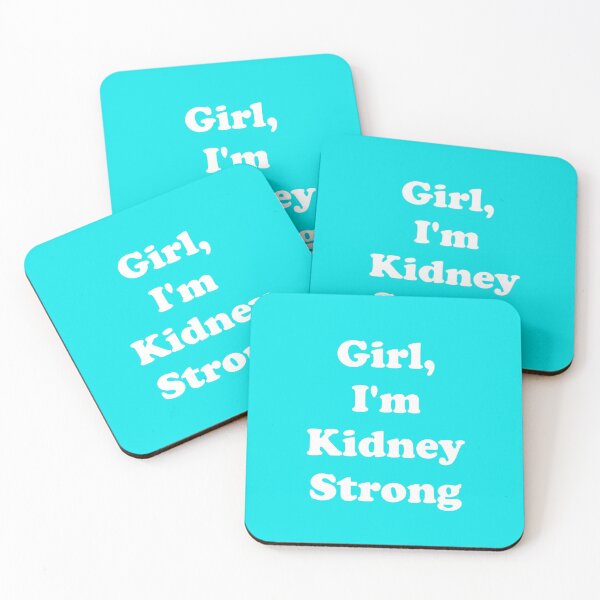Item preview, Girl, I'm Kidney Strong designed and sold by ThingsByJoy.