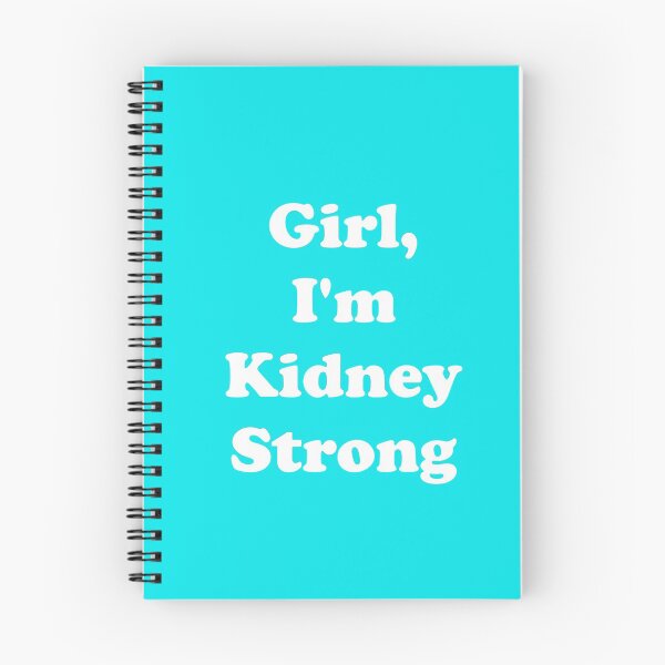 Item preview, Girl, I'm Kidney Strong designed and sold by ThingsByJoy.