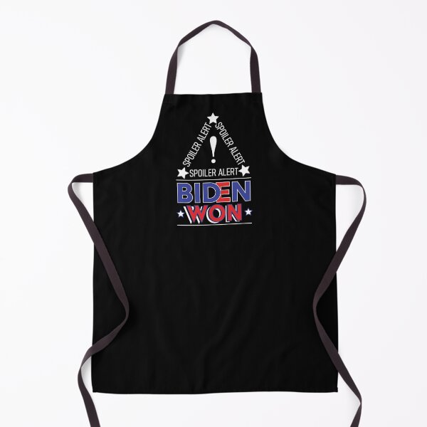 Item preview, Spoiler Alert Biden Won - Biden Won Get Over It Deal With It - Biden Wins designed and sold by LookFrog.