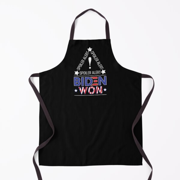 Item preview, Spoiler Alert Biden Won - Biden Won Get Over It Deal With It - Biden Wins designed and sold by LookFrog.