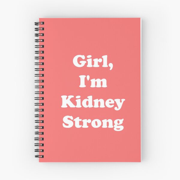 Item preview, Girl, I'm Kidney Strong designed and sold by ThingsByJoy.