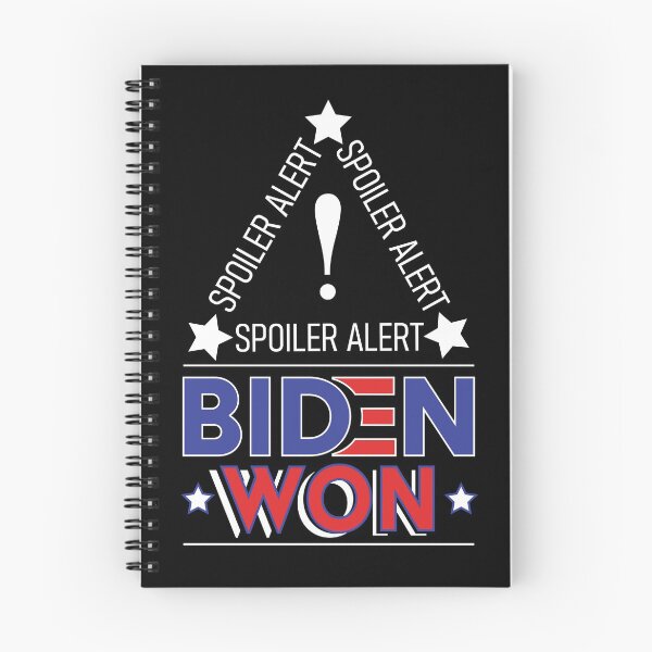 Item preview, Spoiler Alert Biden Won - Biden Won Get Over It Deal With It - Biden Wins designed and sold by LookFrog.