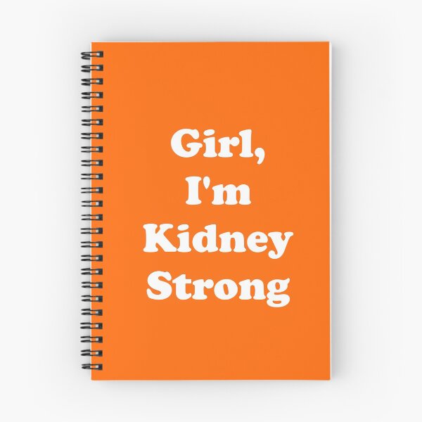 Item preview, Girl, I'm Kidney Strong designed and sold by ThingsByJoy.