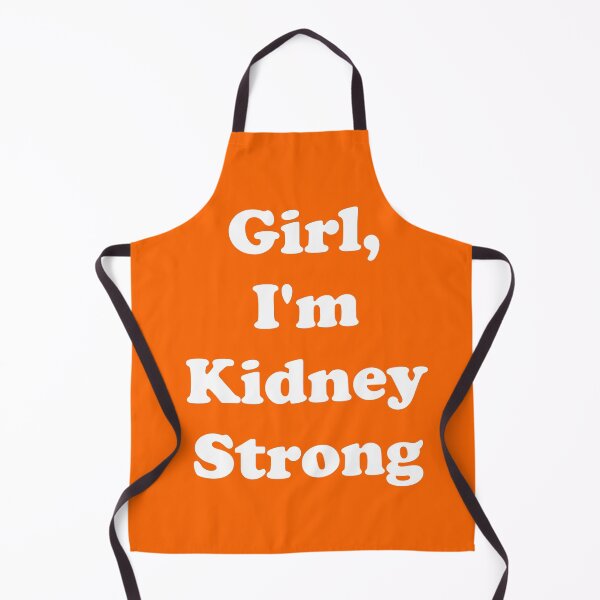Item preview, Girl, I'm Kidney Strong designed and sold by ThingsByJoy.