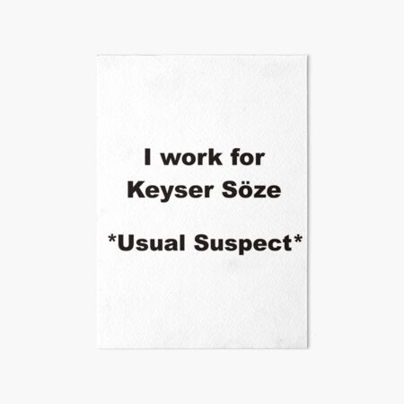 Keyser Soze Wall Art for Sale