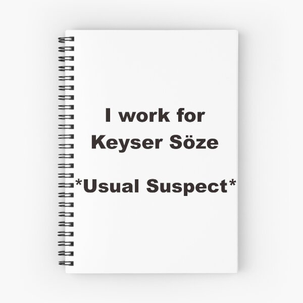 Item preview, i work for keyser Soze designed and sold by yvainK.