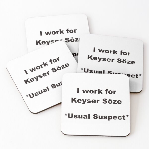 Item preview, i work for keyser Soze designed and sold by yvainK.