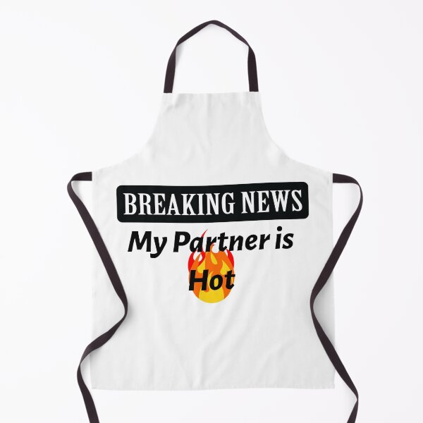 Item preview, Breaking News - My Partner is Hot! designed and sold by LovenLaughter.
