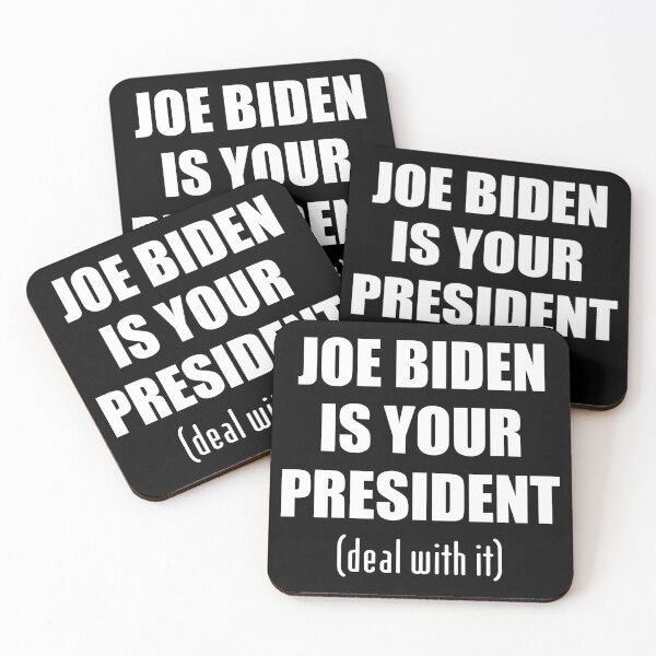 Item preview, Biden is your president deal with it, Biden Won Deal With It - Biden Won designed and sold by LookFrog.