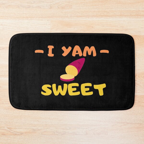 Item preview, i Yam Sweet, Funny Pun designed and sold by Damitparasayo.