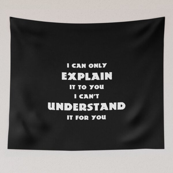 Item preview, I Can Explain it to You I Can't Understand it for You designed and sold by f2error.