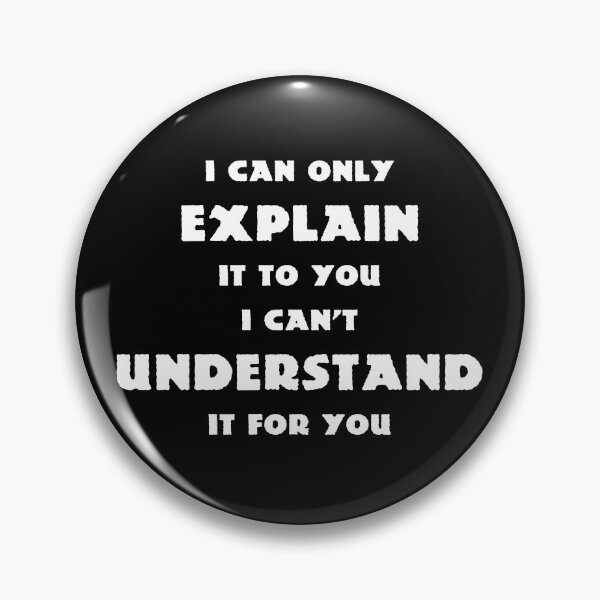 Item preview, I Can Explain it to You I Can't Understand it for You designed and sold by f2error.