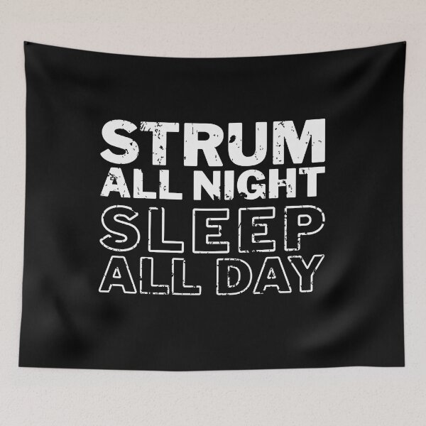 Item preview, Strum All Night Sleep All Day designed and sold by GuitarSwitch.