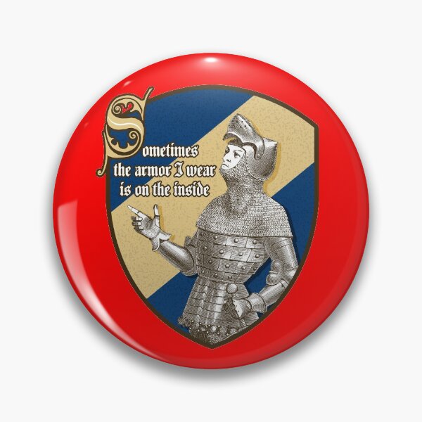 Item preview, SOMETIMES, THE ARMOR I WEAR IS ON THE INSIDE designed and sold by ArtsArtyArt.