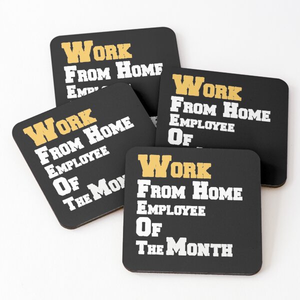 Item preview, Work from home employee of the month gift who work at home and worker harder designed and sold by AchrafOc.