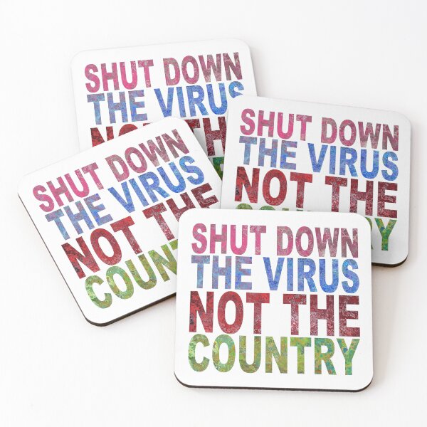 Item preview, Shut down the virus not the country designed and sold by aktiveaddict.