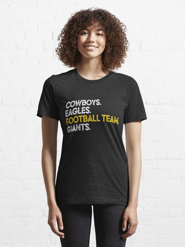 Washington Football Team Cowboys Eagles Football Team Giants' Essential T- Shirt for Sale by CourtneysArnold