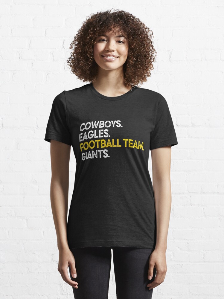 Washington Football Team Cowboys Eagles Football Team Giants Essential T- Shirt for Sale by CourtneysArnold