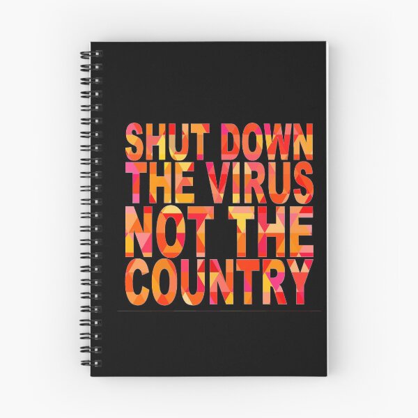 Item preview, Shut down the virus not the country designed and sold by aktiveaddict.