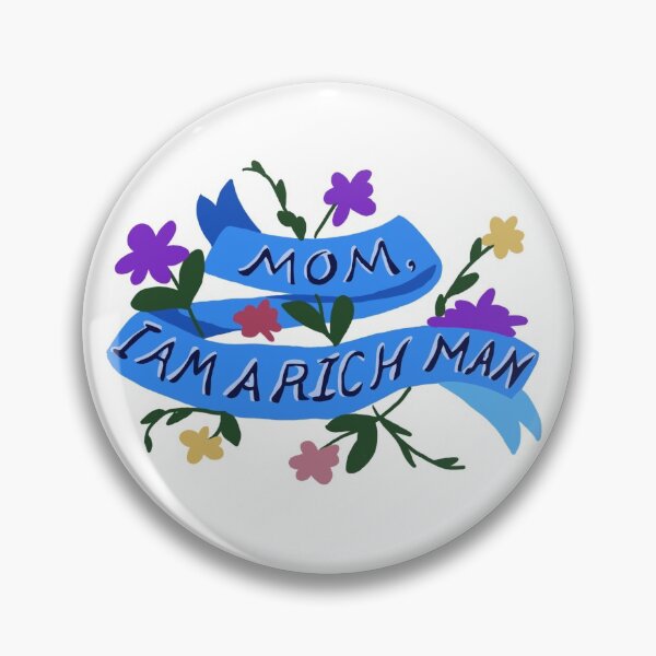 Item preview, mom, im a rich man (drawn) designed and sold by katiorwhatever.