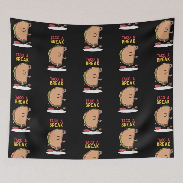 Item preview, Taco a Break! No Love No Tacos designed and sold by FitFabFunny.