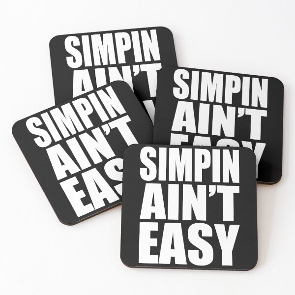 Item preview, Simpin Ain't Easy  designed and sold by RoguePixel.